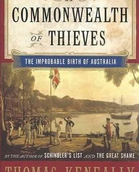 Thomas Keneally: A Commonwealth of Thieves [2006] hardback Online now