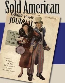 Sold American: Consumption and Citizenship, 1890-1945 Discount