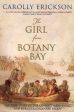 The Girl from Botany Bay: The Extraordinary Story of Australia s Most Daring Escaped Convict Discount