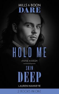 Hold Me   Skin Deep: Hold Me   Skin Deep (Dare) Supply