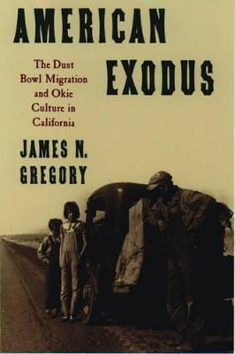 American Exodus: The Dust Bowl Migration and Okie Culture in California on Sale