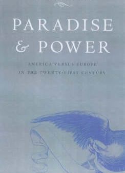 Robert Kagan: Paradise and Power [2003] hardback Online now