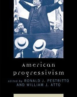 Ronald J. Pestritto: American Progressivism [2008] paperback Cheap