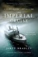 The Imperial Cruise: A True Story of Empire and War For Cheap